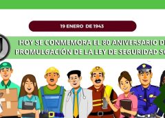 HOY SE CONMEMORA EL 80 ANIVERSARIO DE LA PROMULGACIÓN DE LA LEY DE SEGURIDAD SOCIAL